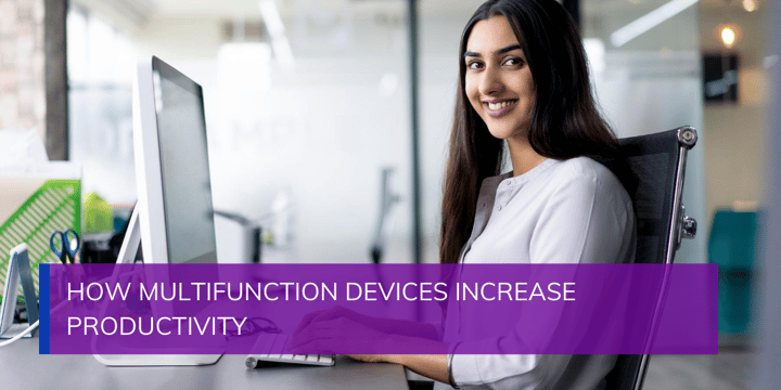 How Multifunction Devices Increase Productivity