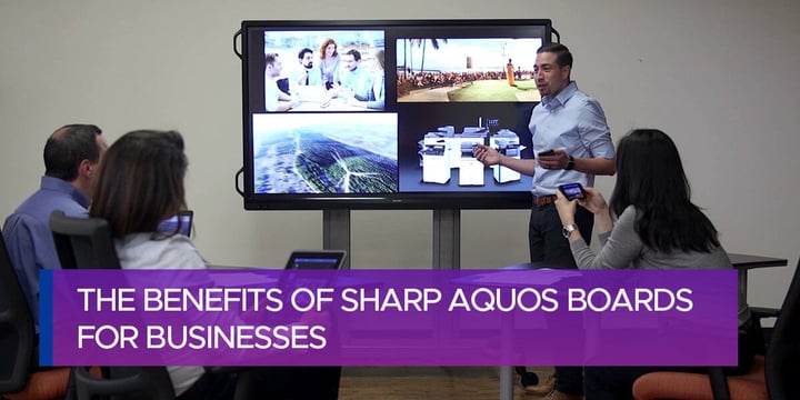 The Benefits of Sharp AQUOS BOARDs