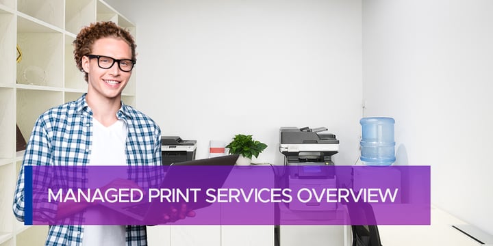 Managed Print Services Overview
