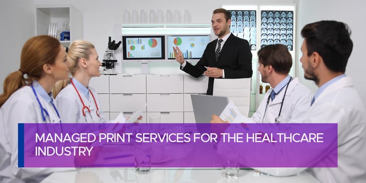 Managed Print Services for the Healthcare Industry